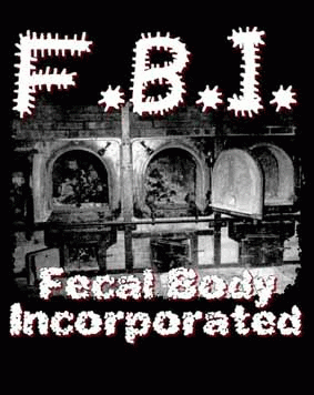 Fecal Body Incorporated : Fecal Body Incorporated